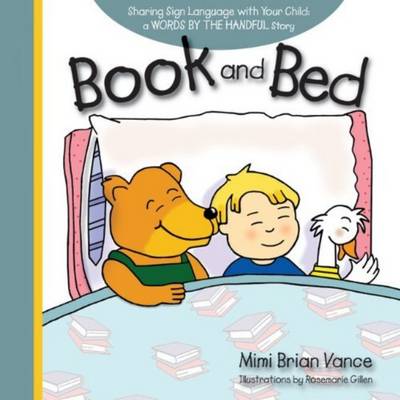 Book and Bed: Sharing Sign Language with Your Child