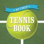 My First Tennis Book