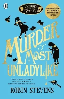 Murder Most Unladylike: A Murder Most Unladylike Mystery