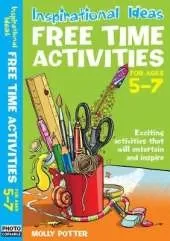 Inspirational ideas: Free Time Activities 5-7