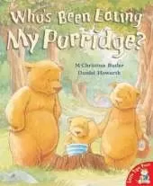 Who's Been Eating My Porridge?