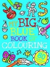 My Big Blue Book of Colouring