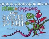 Freddie & Gingersnap Find A Cloud To Keep
