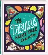 My Fabulous Fairy Tale Collection