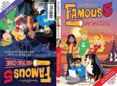 Famous 5 on the Case: Case Files 1 & 2: The Case of the Fudgie Fry Pirates & The Case of the Plant That Could Eat Your House