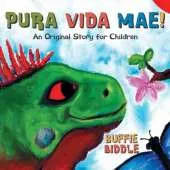 Pura Vida Mae!: An Original Story for Children