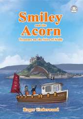 Smiley and the Acorn: Treasure on the Isles of Scilly