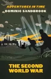 Adventures in Time: The Second World War