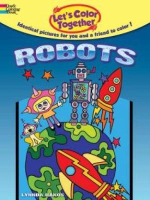 Let's Color Together -- Robots