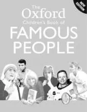 The Oxford Children's Book of Famous People