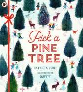 Pick a Pine Tree: An irresistible gift that celebrates family time during the festive season and the joy of decorating the tree