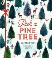 Pick a Pine Tree: An irresistible gift that celebrates family time during the festive season and the joy of decorating the tree