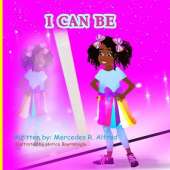 I Can Be