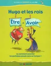 Hugo Et Les Rois Etre Et Avoir