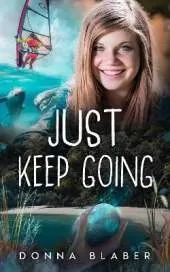 Just Keep Going