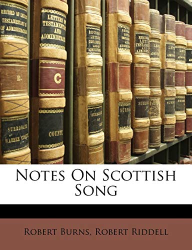 Notes on Scottish Song