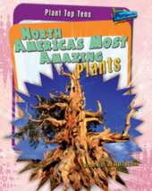 North America's Most Amazing Plants