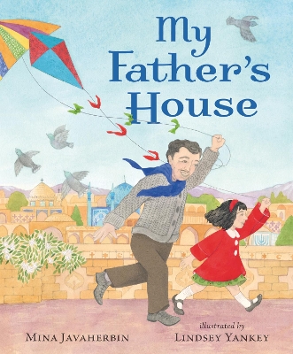 My Father's House: A beautiful story about family, heritage and embracing culture to share with Dad