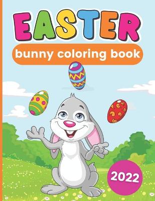 Easter Bunny Coloring Book - 2022