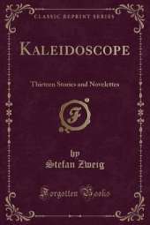 Kaleidoscope: Thirteen Stories and Novelettes (Classic Reprint)