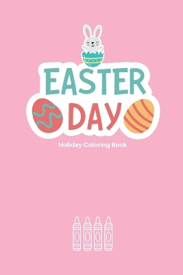 Easter Day: Holiday Coloring Book for Kids