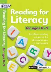 Reading for Literacy for Ages 8-9: Excellent Reading Resource for Classroom Use or Homework