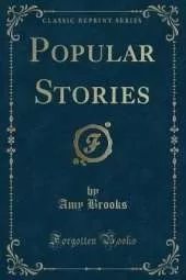 Popular Stories (Classic Reprint)