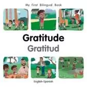 My First Bilingual BookGratitude (EnglishSpanish)