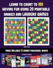 Count to 100 (Learn to count to 100 having fun using 20 printable snakes and ladders games): A full-color workbook with 20 printable snakes and ladders games for preschool/kindergarten children. The price of this book includes 12 printable PDF kindergarte