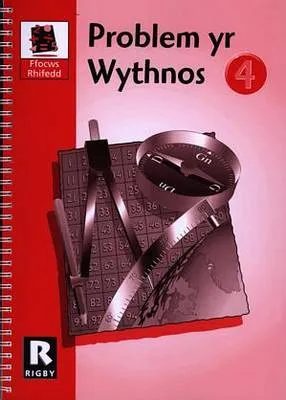 Numeracy Focus 4: Problem yr Wythnos