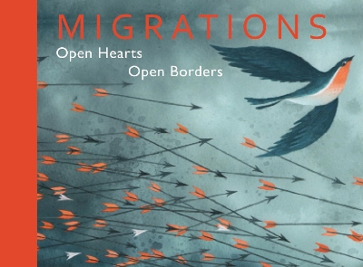 Migrations: Open Hearts, Open Borders