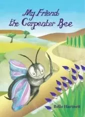 My Friend the Carpenter Bee