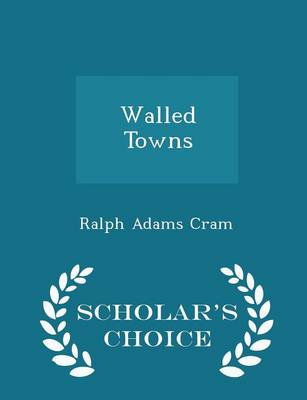 Walled Towns - Scholar's Choice Edition