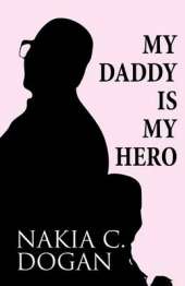 My Daddy Is My Hero