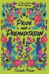 Pride and Premeditation