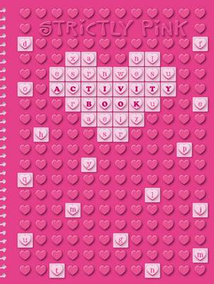 Strictly Pink Activity Book