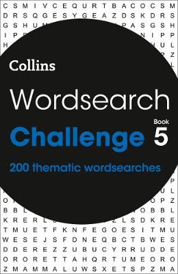 Wordsearch Challenge book 5: 200 Themed Wordsearch Puzzles