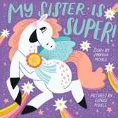 My Sister Is Super! (A Hello!Lucky Book)
