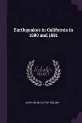 Earthquakes in California in 1890 and 1891