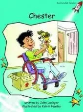 Red Rocket Readers: Fluency Level 2 Fiction Set B: Chester (Reading Level 17/F&P Level I)