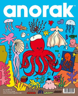 Anorak Magazine: The Octopus edition