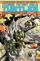 Teenage Mutant Ninja Turtles Volume 8 Northampton