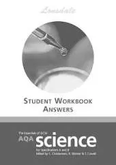 The Essentials of GCSE AQA Science: For Specifications A and B