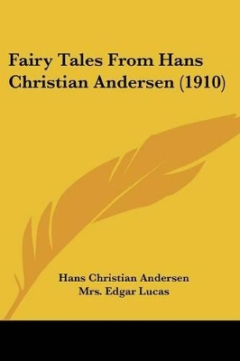 Fairy Tales From Hans Christian Andersen (1910)