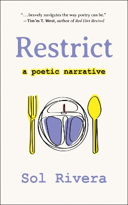 Restrict: A Poetic Narrative