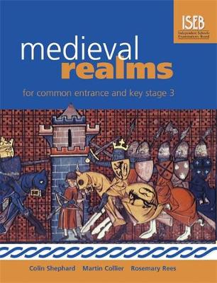 Medieval Realms for Common Entrance and Key Stage 3