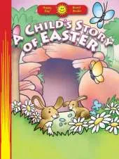 A Child's Story of Easter