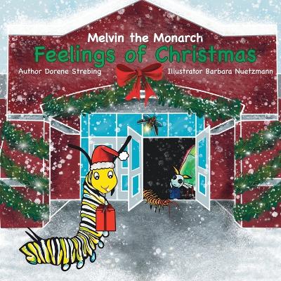 Melvin the Monarch: Feelings of Christmas