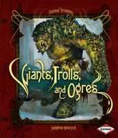 Giants, Trolls and Ogres