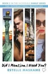 Did I Mention I Need You? (The DIMILY Series): discover what happens next in Eden and Tyler's incredible YA love story